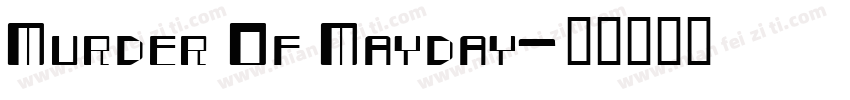 Murder Of Mayday字体转换